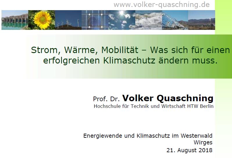 Vortrag Prof. Dr. Volker Quaschning: Strom, Wärme, Mobilität – Was sich für einen erfolgreichen Klimaschutz ändern muss.